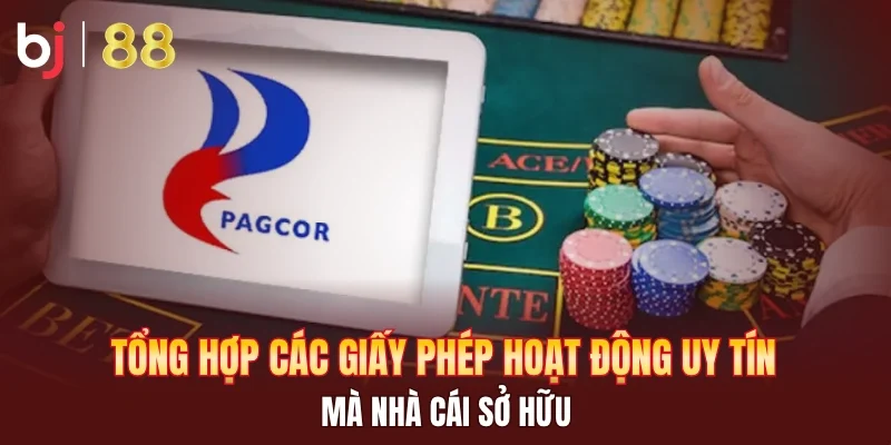 Tổng hợp các giấy phép hoạt động uy tín mà nhà cái sở hữu